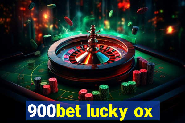 900bet lucky ox